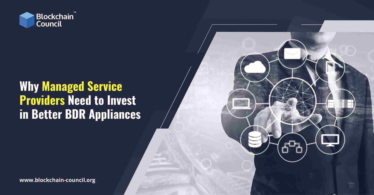 Why Managed Service Providers Need to Invest in Better BDR Appliances
