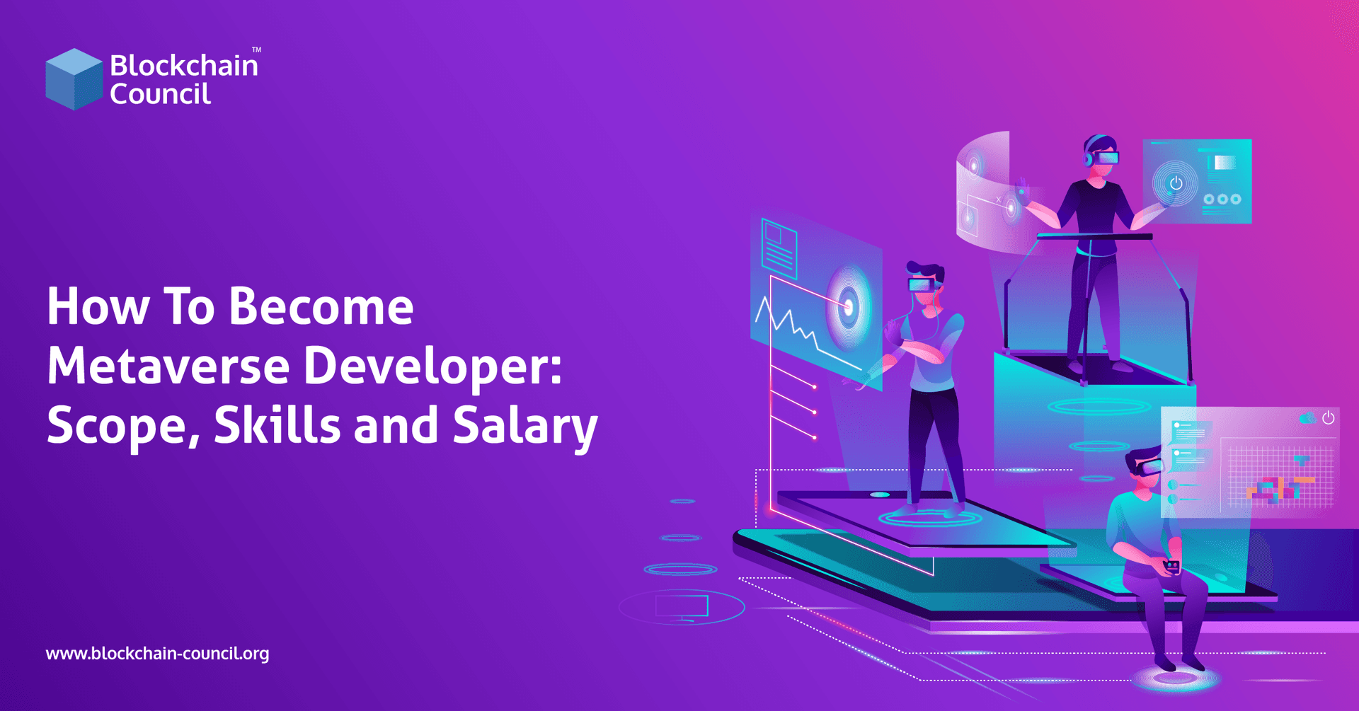 How To Become Metaverse Developer Scope, Skills and Salary