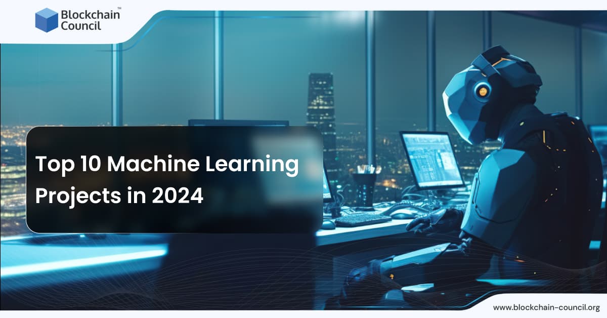 Top 10 Machine Learning Projects in 2024