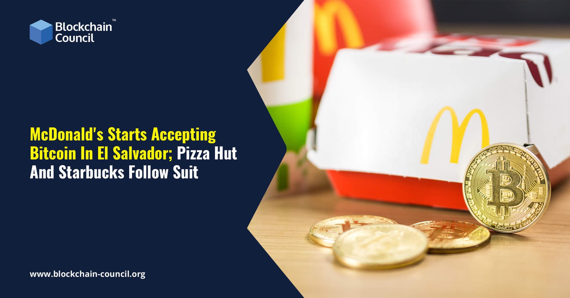 McDonald’s Starts Accepting Bitcoin In El Salvador; Pizza Hut And Starbucks Follow Suit