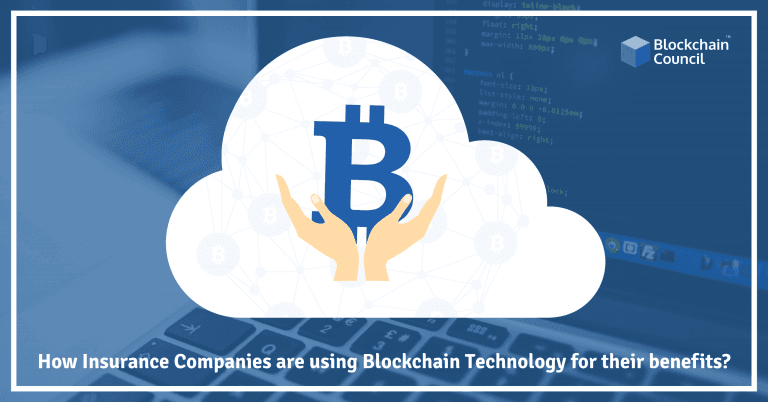 How-Insurance-Companies-are-using-Blockchain-Technology-for-their-benefits