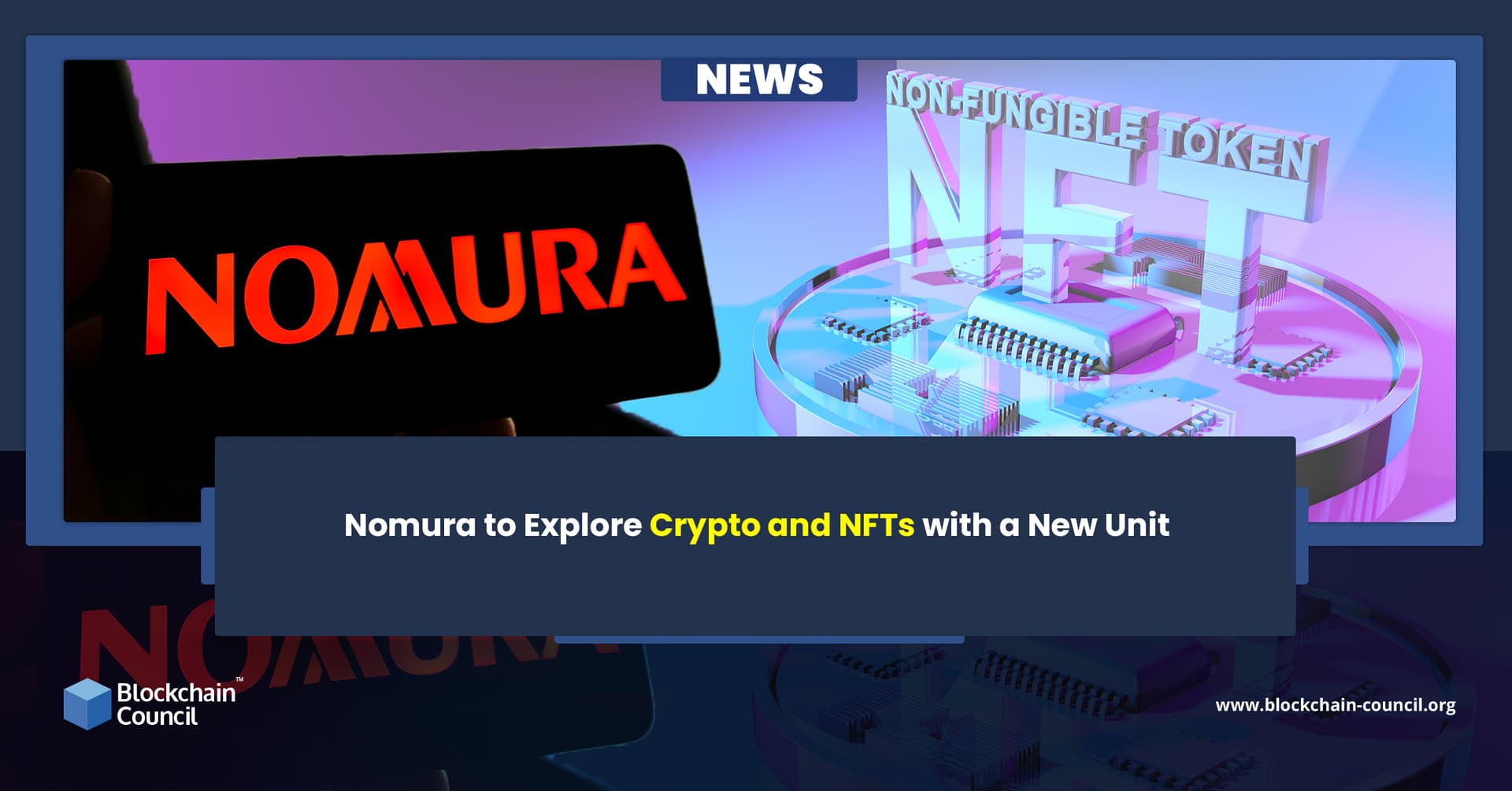 Nomura to Explore Crypto and NFTs with a New Unit