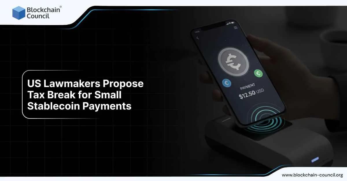 US Lawmakers Propose Tax Break for Small Stablecoin Payments