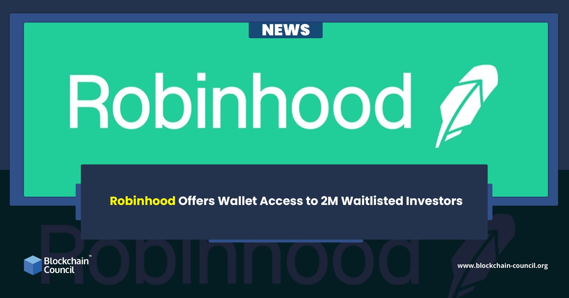 Robinhood Offers Wallet Access to 2M Waitlisted Investors