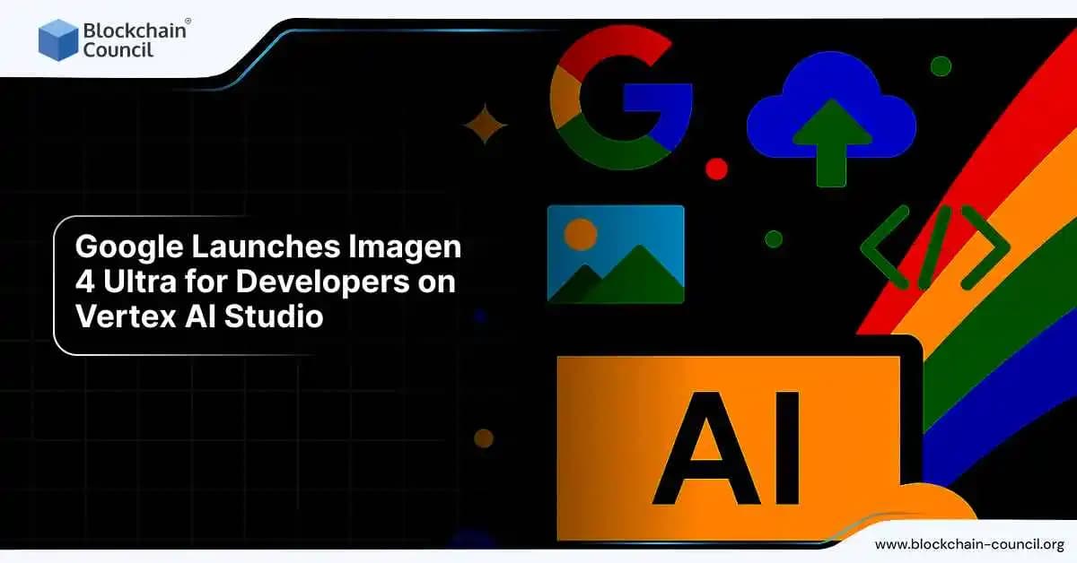 Google Launches Imagen 4 Ultra for Developers on Vertex AI Studio