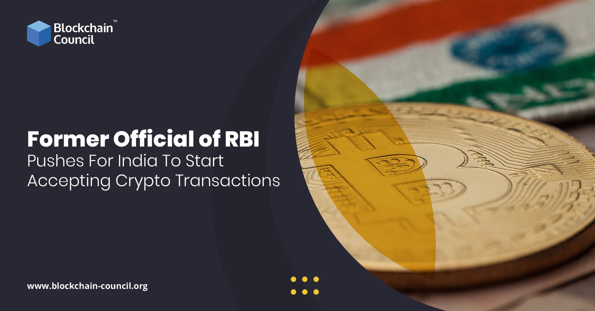 Former Official of RBI Pushes For India To Start Accepting Crypto Transactions
