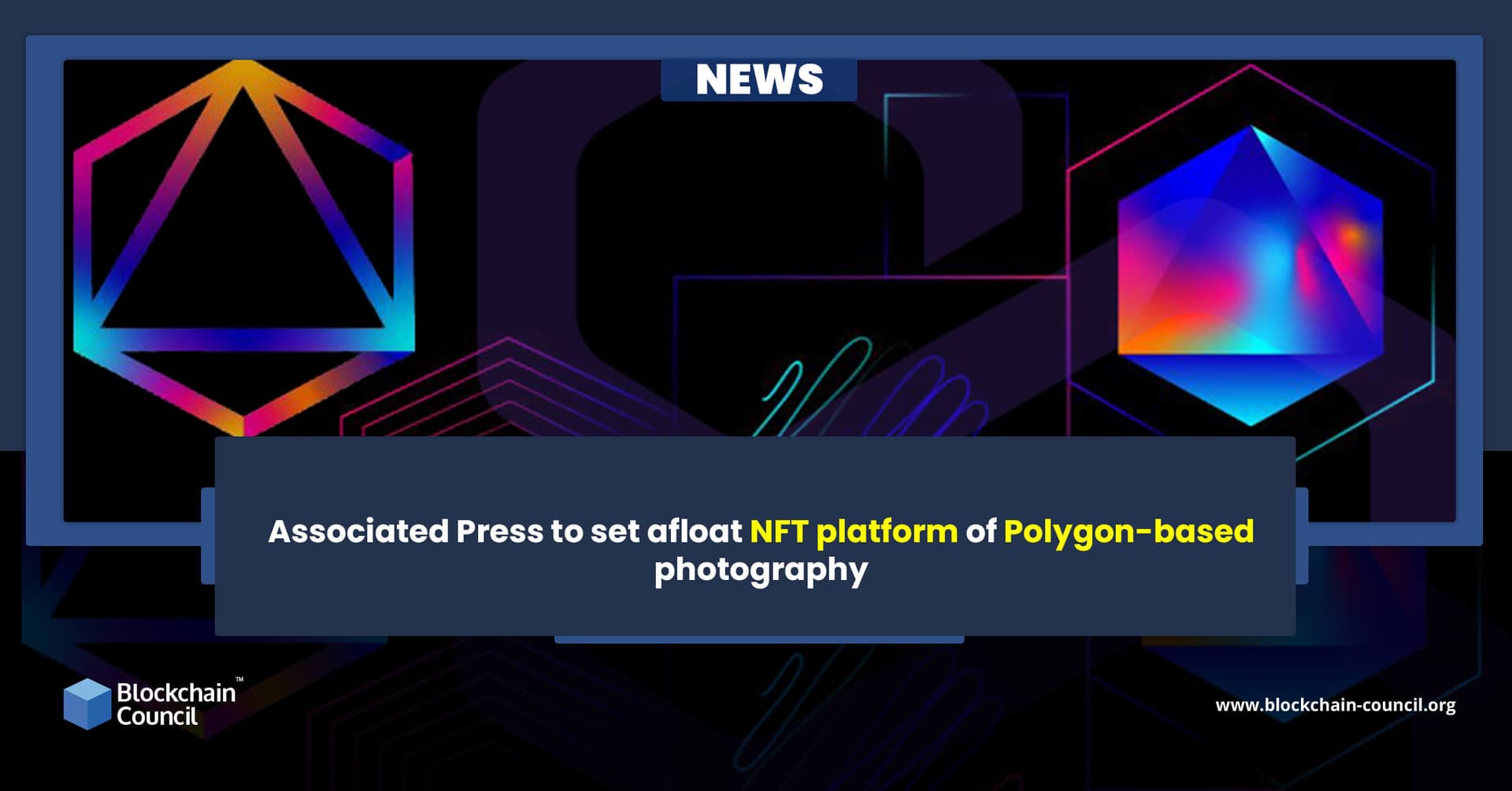 Associated Press to set afloat NFT platform of Polygon-based photography