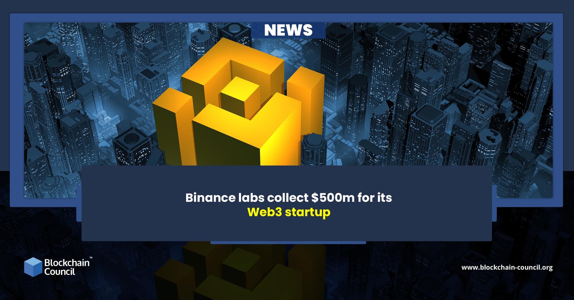 Binance labs collect $500m for its Web3 startup