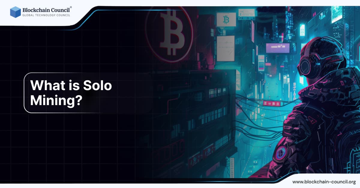 What is Solo Mining?