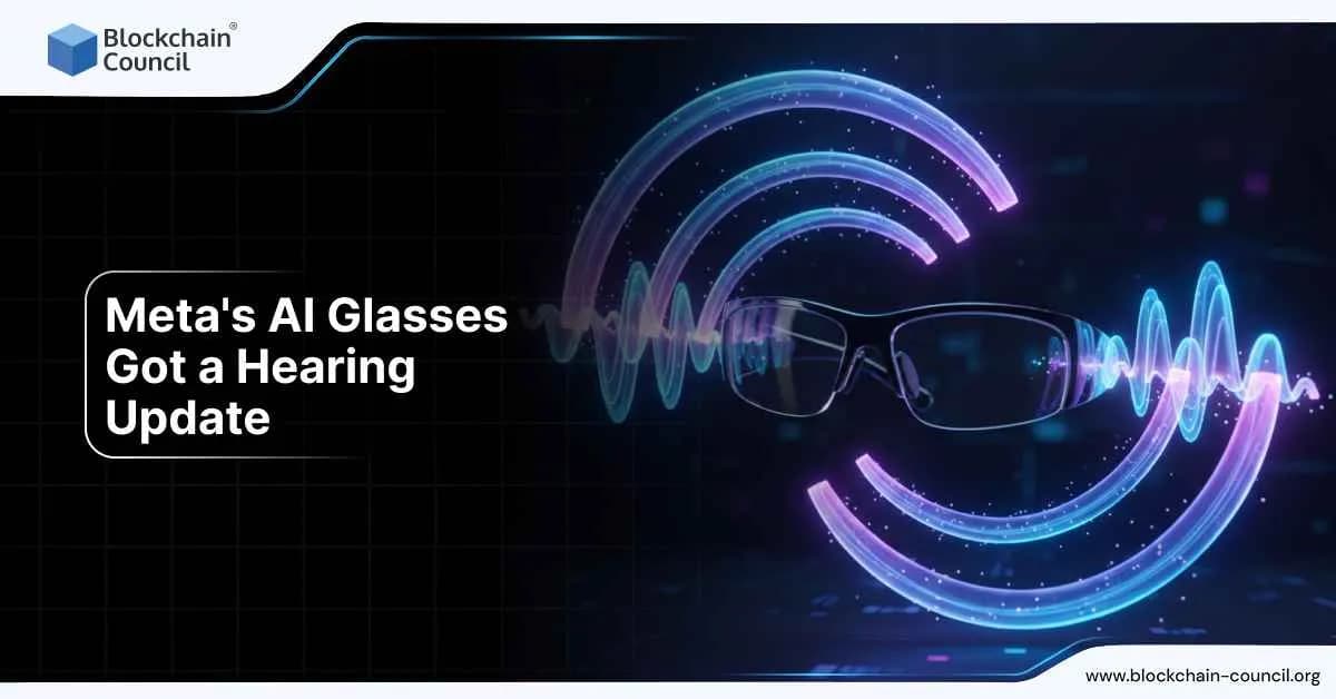 Meta's AI Glasses Got a Hearing Update