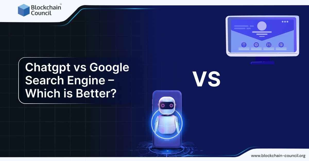 ChatGPT vs. Google Search Engine – Which is better?