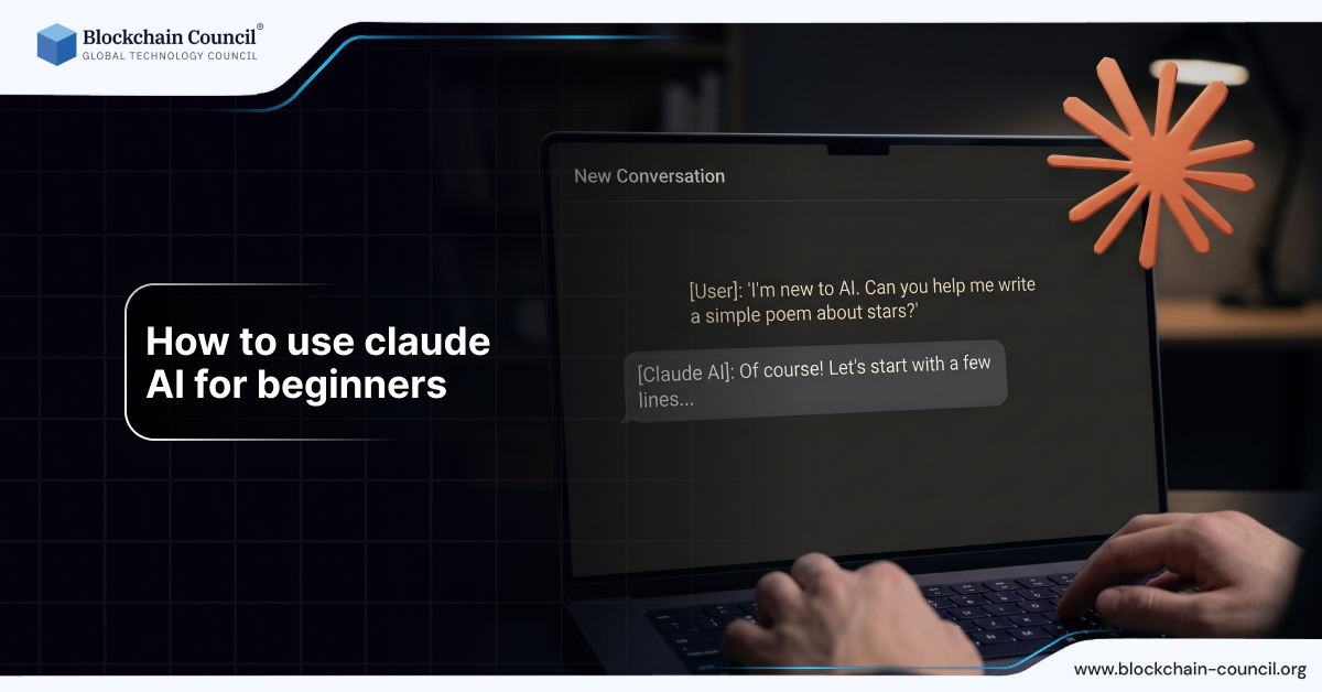 How to Use Claude AI for Beginners - Blockchain Council