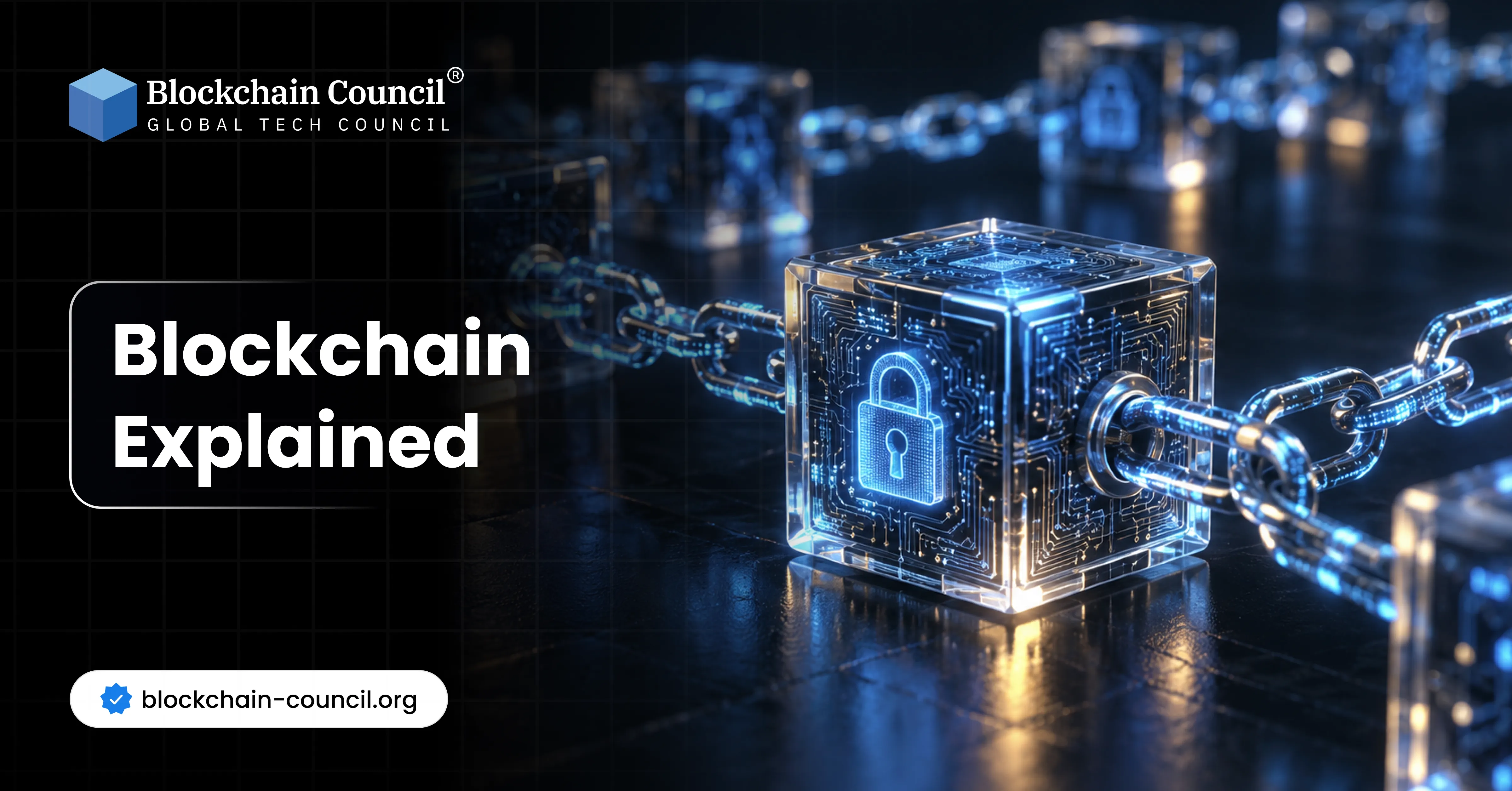 Blockchain Explained: The Technology Changing How We Trust & Transact