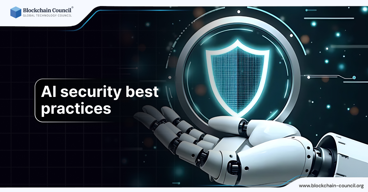 AI security best practices - Blockchain Council