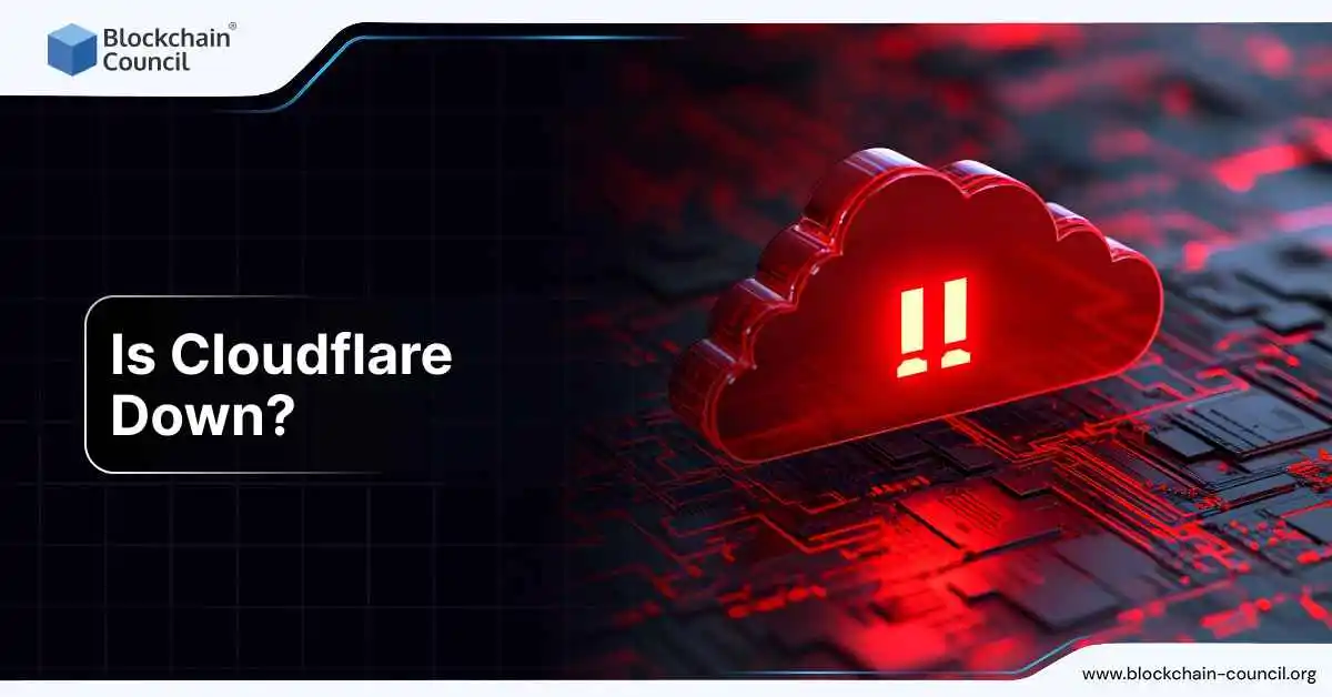Is Cloudflare Down? - Blockchain Council