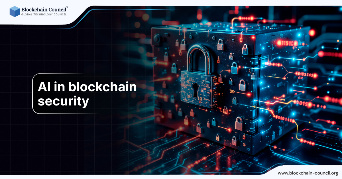 AI in blockchain security - Blockchain Council