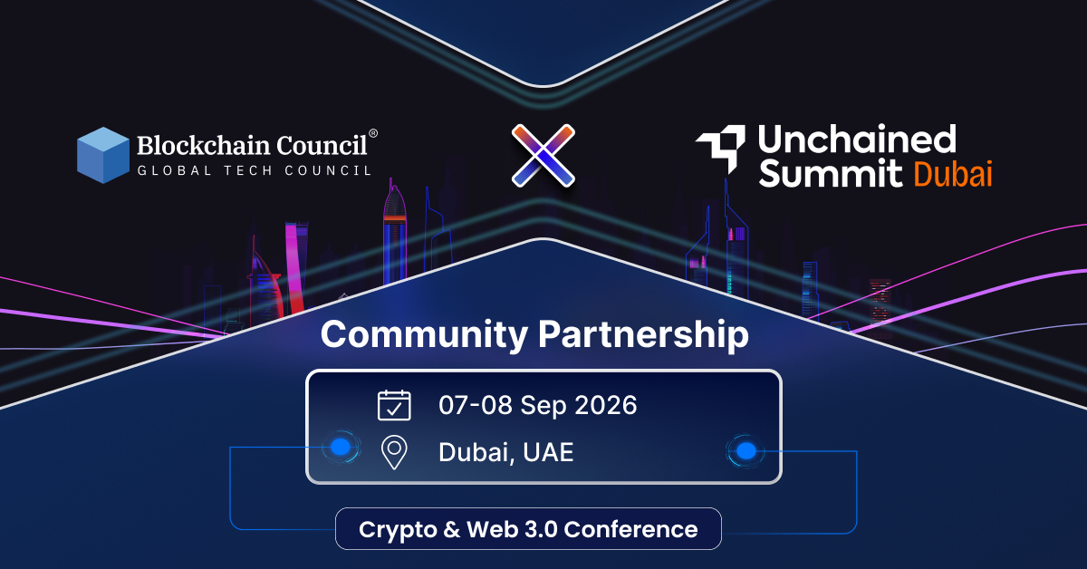 Blockchain Council is working with Unchained Summit Dubai 2026 as Community Partner