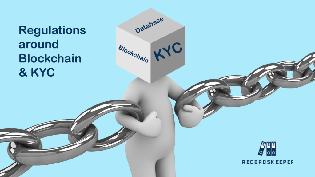 Regulations around Blockchain based KYC