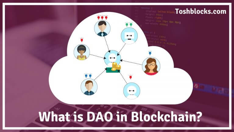 What are Decentralized Autonomous Organizations DAO in Blockchain