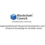 Blockchain Council - Evangelizing Blockchain Research & Development, Use Cases, Products & Knowledge for the better world.