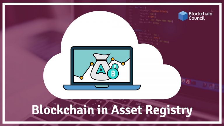 How Blockchain Can Be Used in Asset Registry & Tracking?