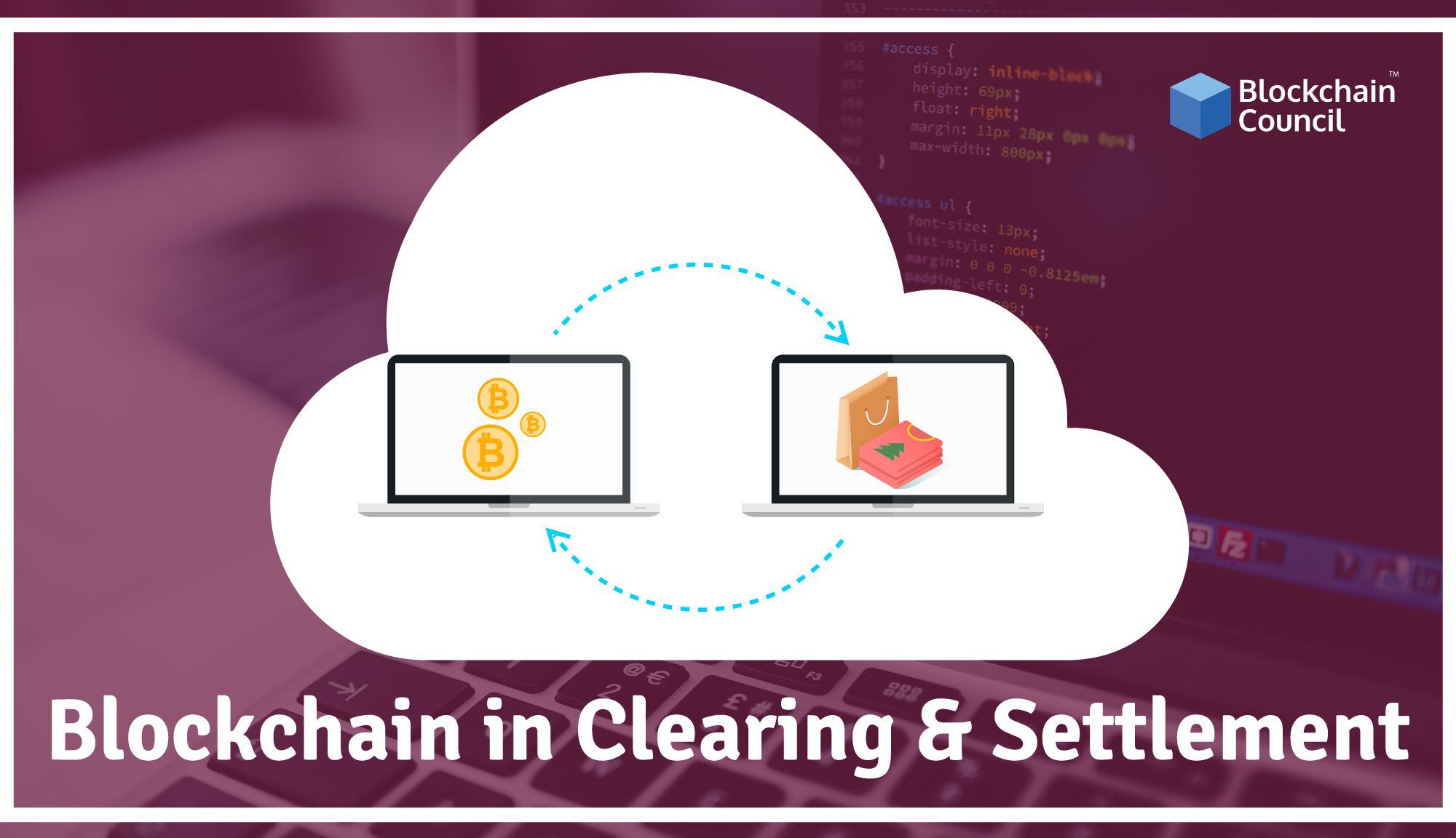 How Blockchain Can Be Used In Clearing & Settlement?