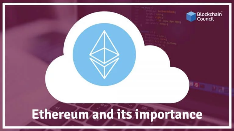 What is Ethereum and why is it important?