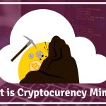 what-is-cryptocurency-mining-and-how-it-works