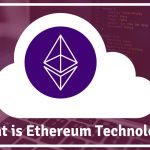 what-is-ethereum-technology