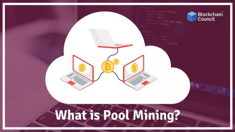 What Is Pool Mining & How It Works?