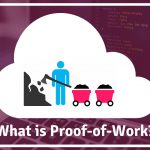 what-is-proof-of-work