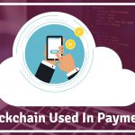 how-blockchain-can-be-used-in-payments-b2b-b2c-p2p-and-how-it-works