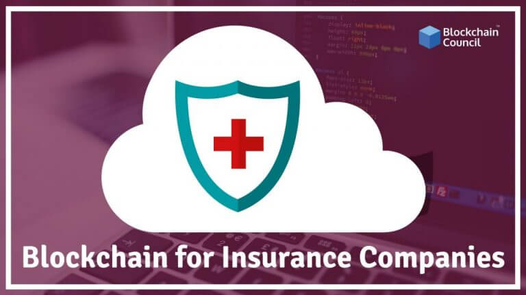 Blockchain Use Cases for Insurance Companies