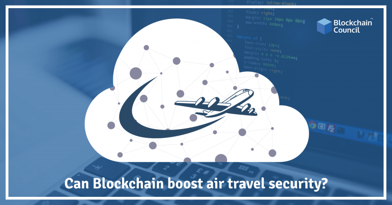 Can Blockchain boost Air Travel Security