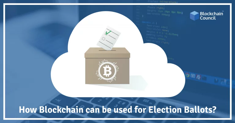 How Can Blockchain be used for Election Ballots?