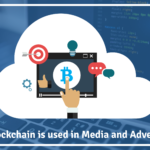 How-Blockchain-is-used-in-Media-and-Advertising
