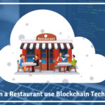 How-can-a-Restaurant-use-Blockchain-Technology