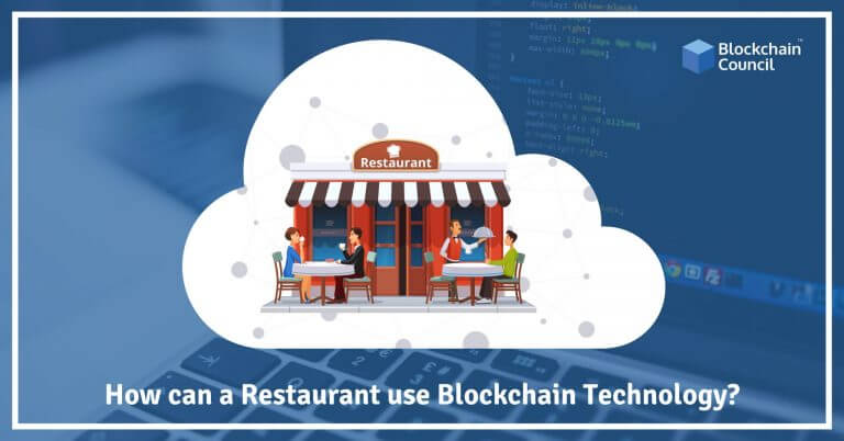 How Can a Restaurant Use Blockchain Technology?