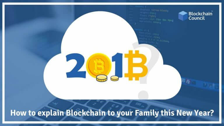 How to explain Blockchain to your family this new year?
