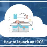 How-to-launch-an-ICO-e1516940167650