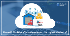 How-will-Blockchain-Technology-Impact-the-Logistics-Industry