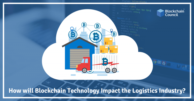 How will Blockchain technology impact the logistics industry?