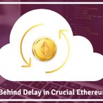 Reasons-Behind-Delay-in-Crucial-Ethereum-Update-e1515224320340