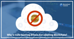 Why-is-India-banning-Bitcoin-but-adopting-Blockchain