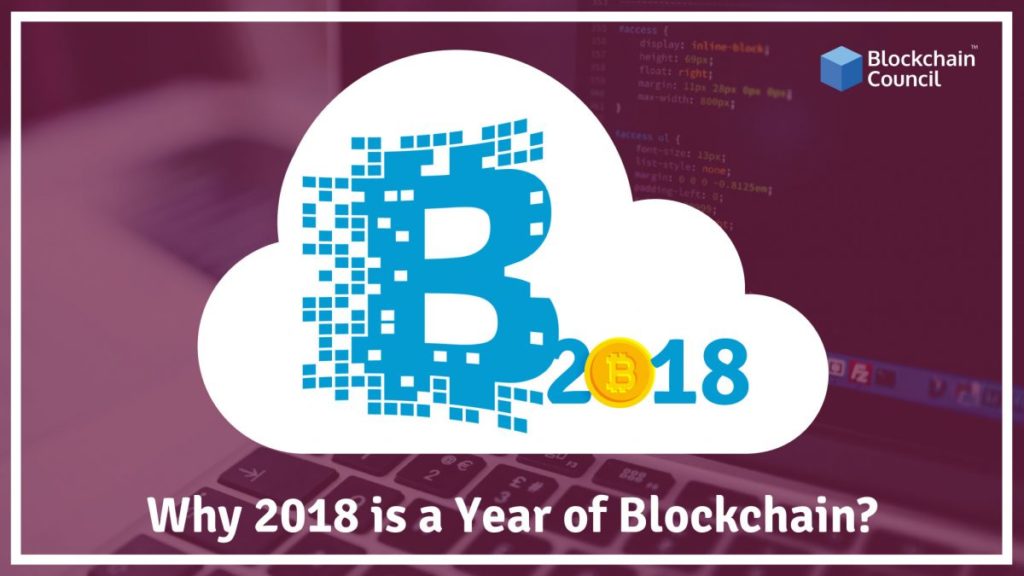 why-2018-is-a-year-of-blockchain-e1513787038380