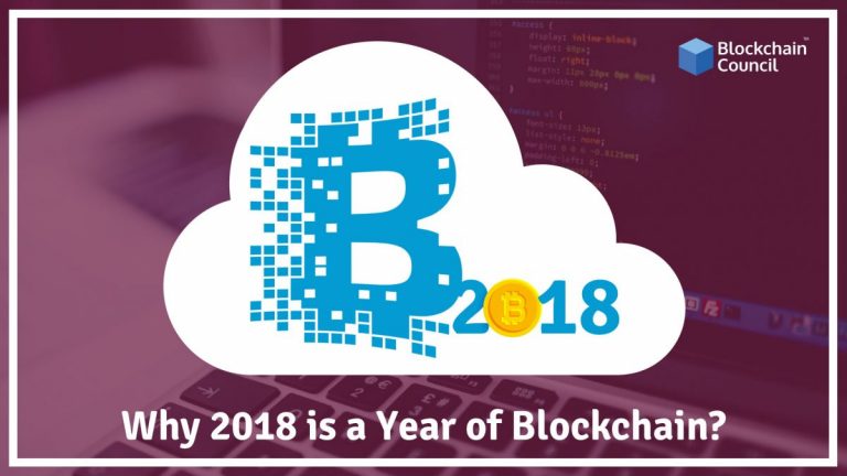 Why 2018 is the year of Blockchain?