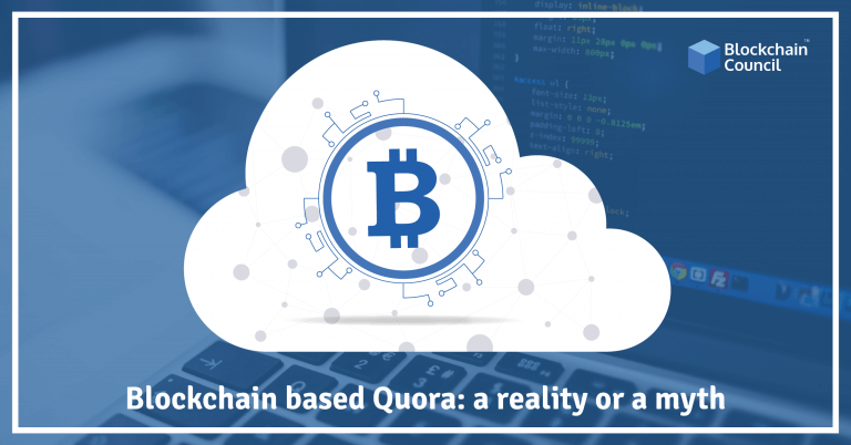 Blockchain Based Quora: A Reality or a Myth