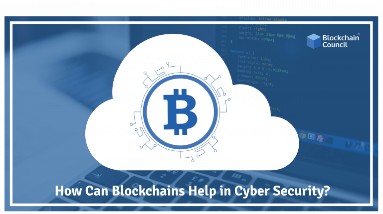 How can Blockchains help in Cyber Security