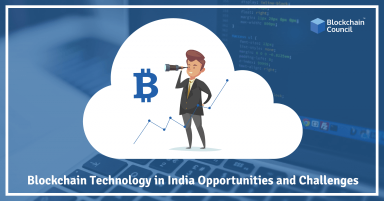 Blockchain technology in India Opportunities and Challenges