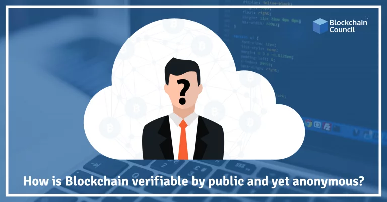 How-is-Blockchain-verifiable-by-public-and-yet-anonymous